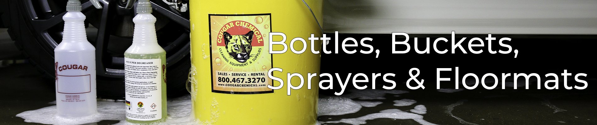 Bottles, Buckets, Sprayers, Floor Mats & Dispensing