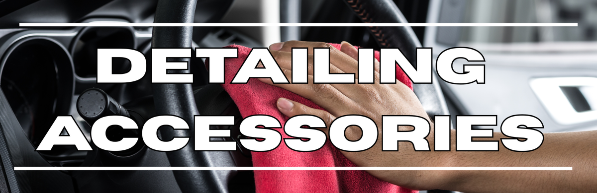 Detailing Accessories