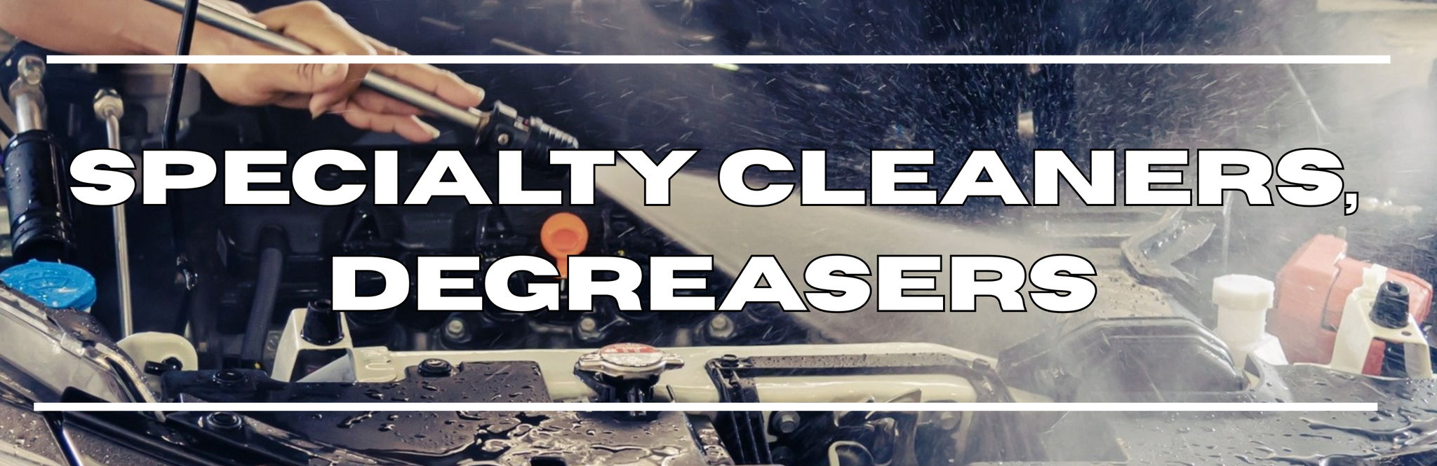Specialty Cleaners, Degreasers & Removers