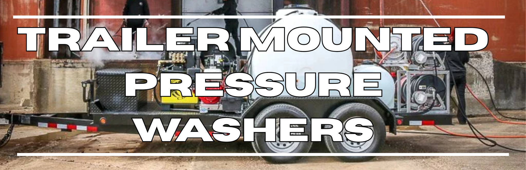 Trailer Mounted Pressure Washers